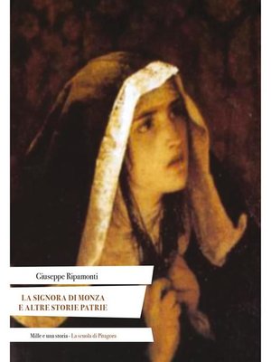 cover image of La Signora di Monza e altre storie patrie